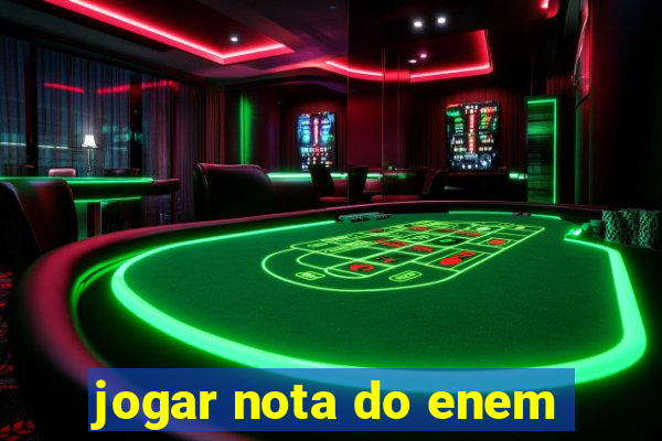 jogar nota do enem